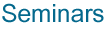 Seminars